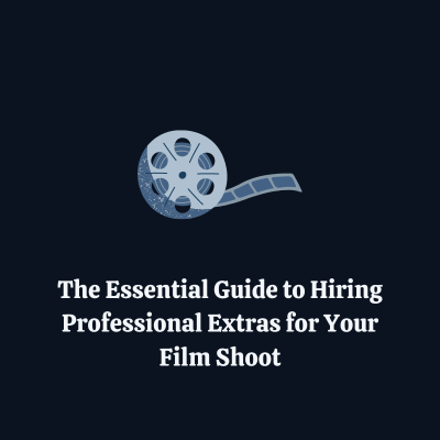 The Essential Guide to Hiring Professional Extras for Your Film Shoot